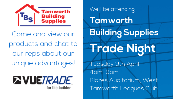 Tamworth Building Supplies Trade Night, Tuesday 9th April 4pm-9pm Blazes Auditorium, West Tamworth Leagues Club