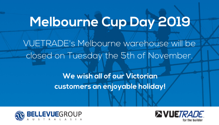 VUETRADE's Melbourne warehouse will be closed on Tuesday the 5th of November.